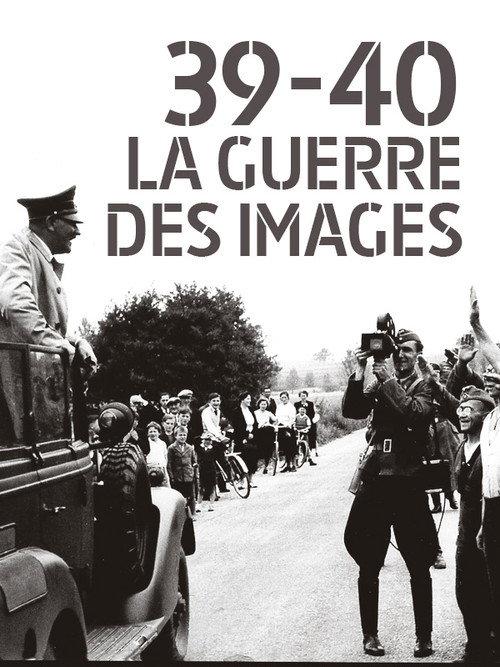 Series poster for 39-40: The War Through a Lens (2010)