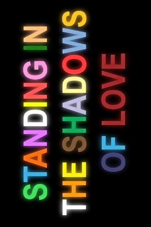 Movie poster for Standing in the Shadows of Love (2015)