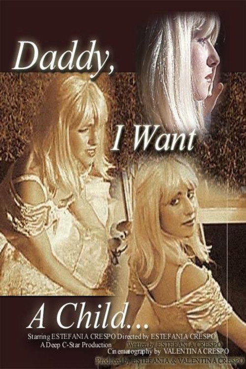 Movie poster for Daddy I Want a Child (2006)