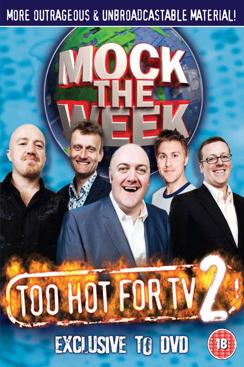 Movie poster for Mock the Week - Too Hot For TV 2 (2009)
