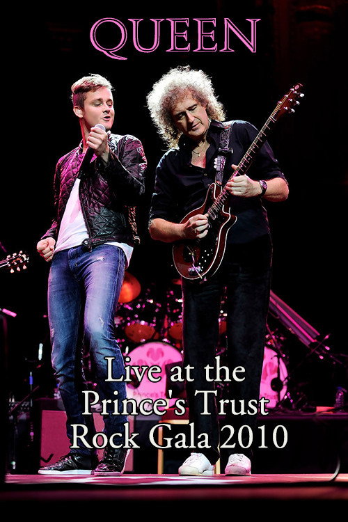 Movie poster for Queen: Live at the Prince's Trust Rock Gala 2010 (2013)