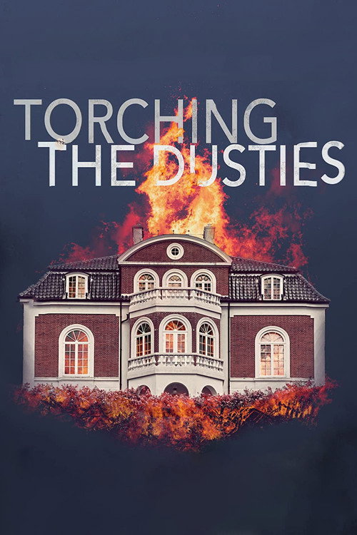 Movie poster for Torching the Dusties (2019)