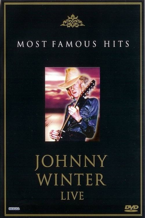 Movie poster for Johnny Winter: Live (2003)