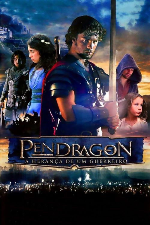 Movie poster for Pendragon: Sword of His Father (2008)