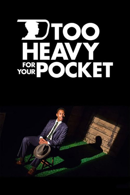 Movie poster for Too Heavy for Your Pocket (2021)
