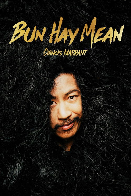 Movie poster for Bun Hay Mean : le Chinois marrant (2019)