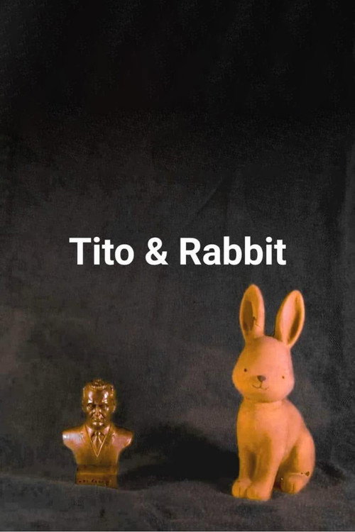 Movie poster for Tito and Rabbit (2022)