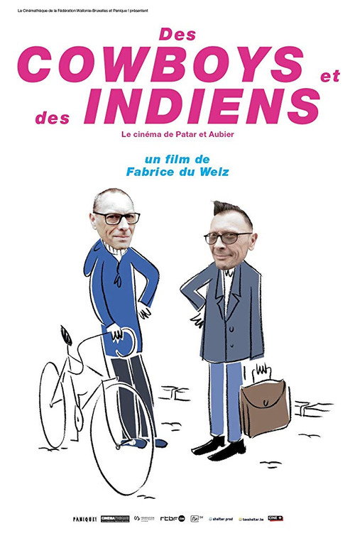 Movie poster for Des cowboys et des indiens : le cinéma de Patar et Aubier (2018)