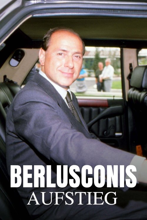 Movie poster for Berlusconis Aufstieg (2024)
