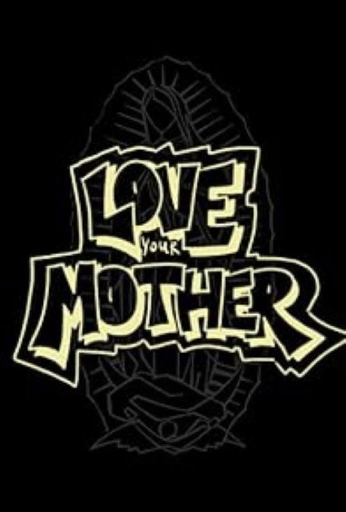 Movie poster for Love Your Mother