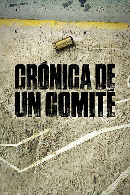 Movie poster for Chronicle of a Committee (2014)
