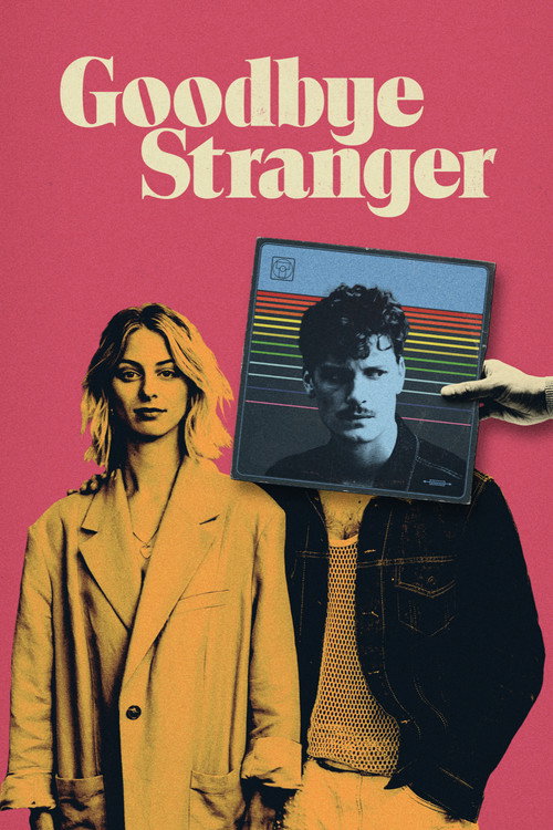 Movie poster for Goodbye Stranger (2023)