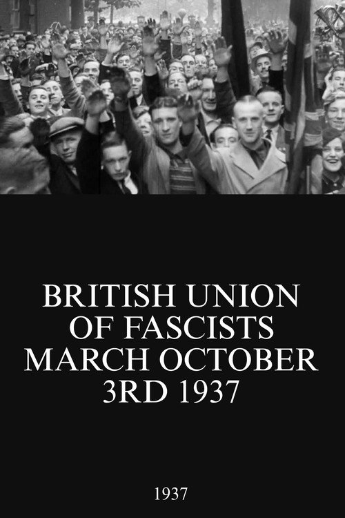Movie poster for British Union of Fascists March (1937)