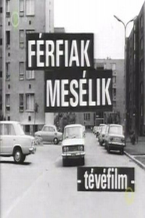 Movie poster for Férfiak mesélik (1972)