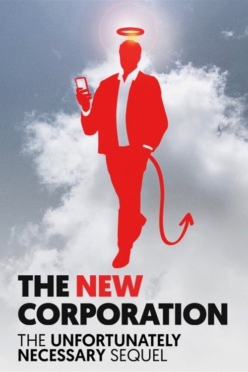 Movie poster for The New Corporation: The Unfortunately Necessary Sequel (2020)