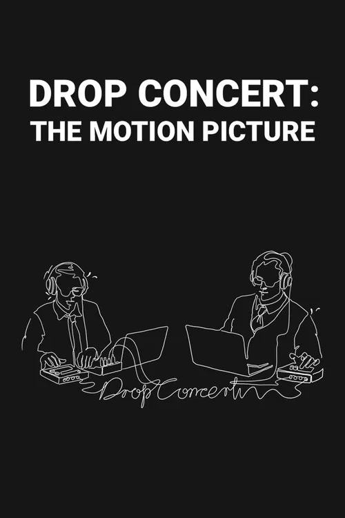 Movie poster for Drop Concert: the Motion Picture (2020)