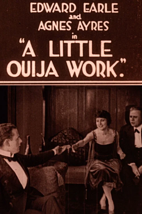 Movie poster for A Little Ouija Work (1918)