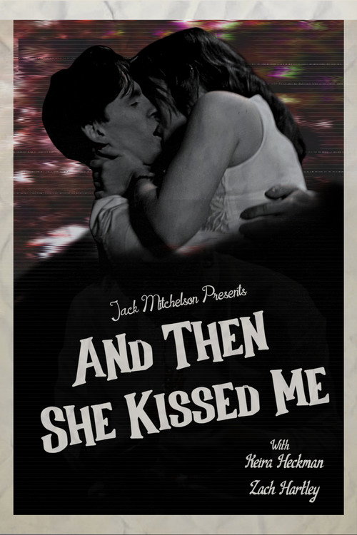 Movie poster for And Then She Kissed Me (2025)