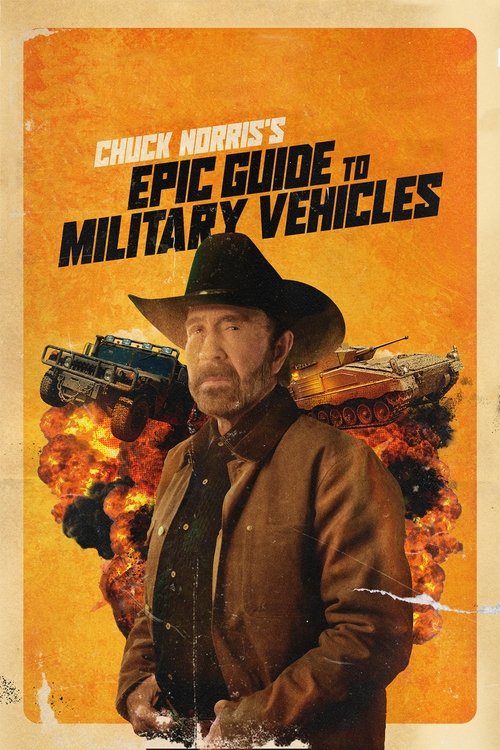 Movie poster for Chuck Norris's Epic Guide to Military Vehicles (2019)