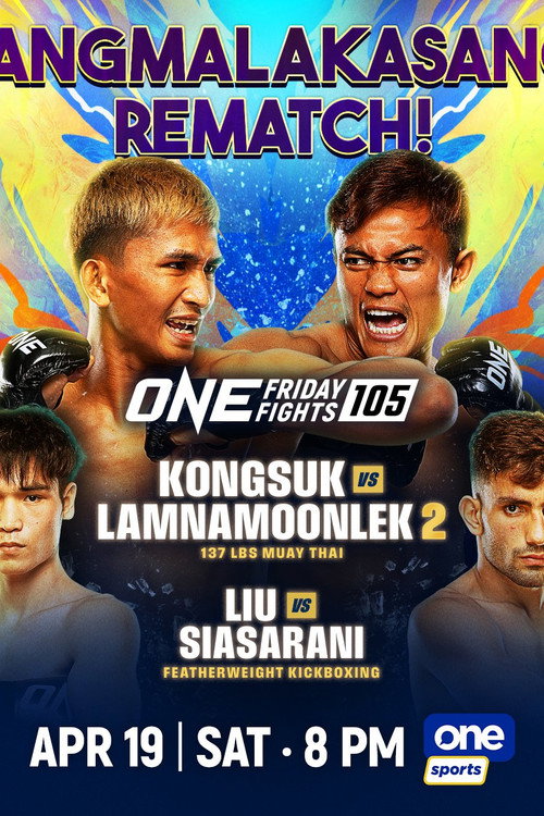 Movie poster for ONE Friday Fights 105: Kongsuk vs. Lamnamoonlek 2 (2025)
