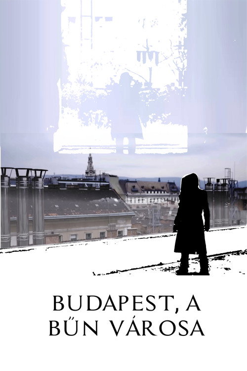 Movie poster for Budapest, a bűn városa (2017)