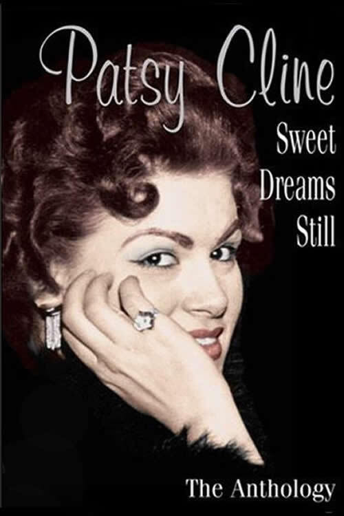 Movie poster for Patsy Cline - Sweet Dreams Still (2005)