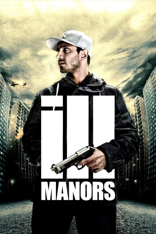 Movie poster for Ill Manors (2012)