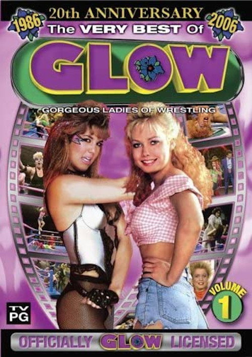 Movie poster for The Very Best of Glow Vol 1 (2006)
