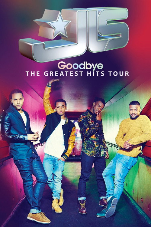 Movie poster for JLS: Goodbye - The Greatest Hits Tour (2013)