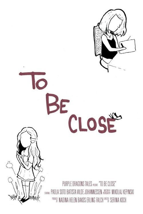 Movie poster for To Be Close (2021)
