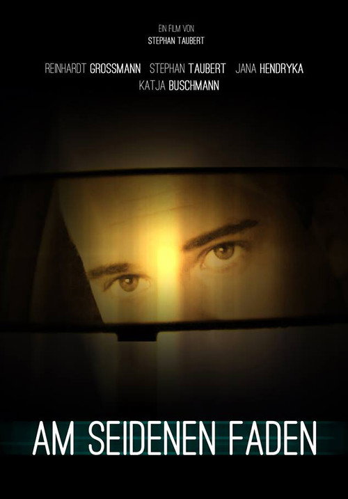 Movie poster for Am seidenen Faden (2011)