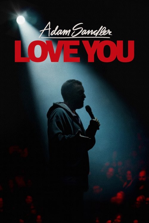 Movie poster for Adam Sandler: Love You (2024)