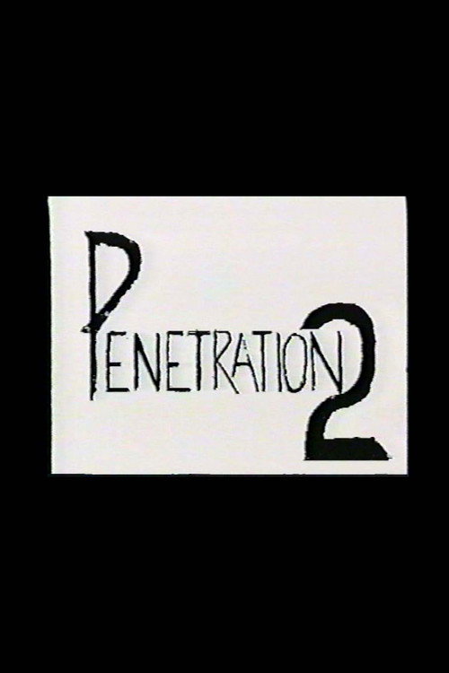 Movie poster for Charles Gatewood's Penetration 2 (1991)