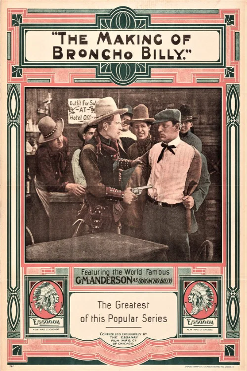 Movie poster for The Making of Broncho Billy (1913)