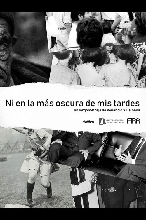 Movie poster for Ni en la más oscura de mis tardes