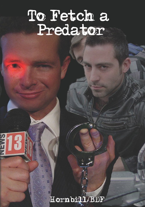 Movie poster for To Fetch a Predator (2012)