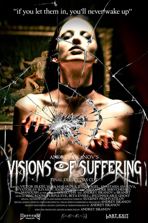 Movie poster for Andrey Iskanov's Visions of Suffering (Final Director's Cut) (2016)