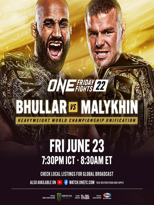 Movie poster for ONE Friday Fights 22: Bhullar vs. Malykhin (2023)