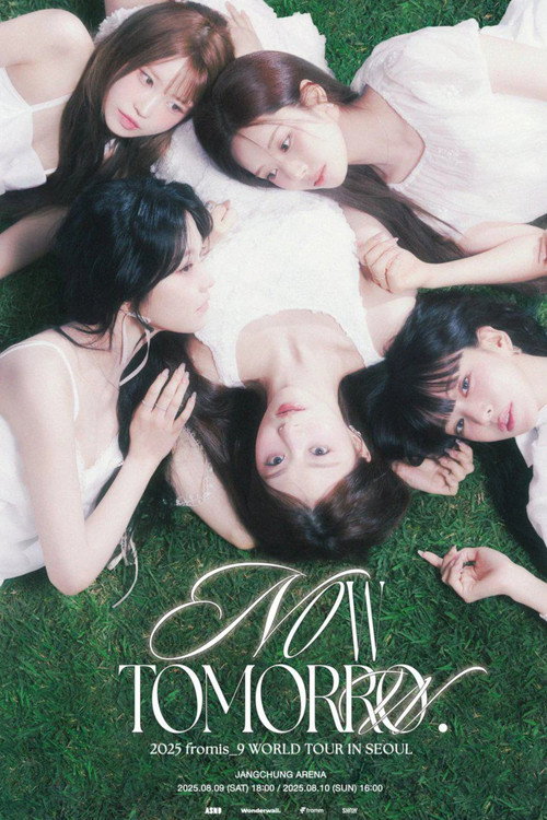 Movie poster for FROMIS_9: [NOW TOMORROW WORLD TOUR] (2025)