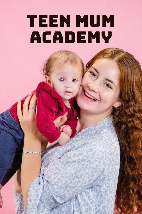 Teen Mum Academy poster