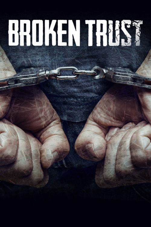 Series poster for Broken Trust (2018)