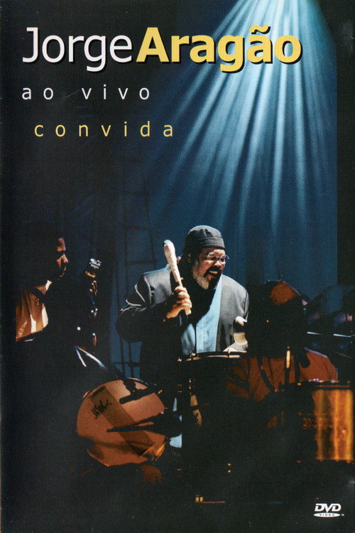 Movie poster for Jorge Aragão - Ao Vivo Convida (2002)