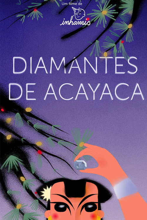 Movie poster for Acayaca Diamonds (2022)