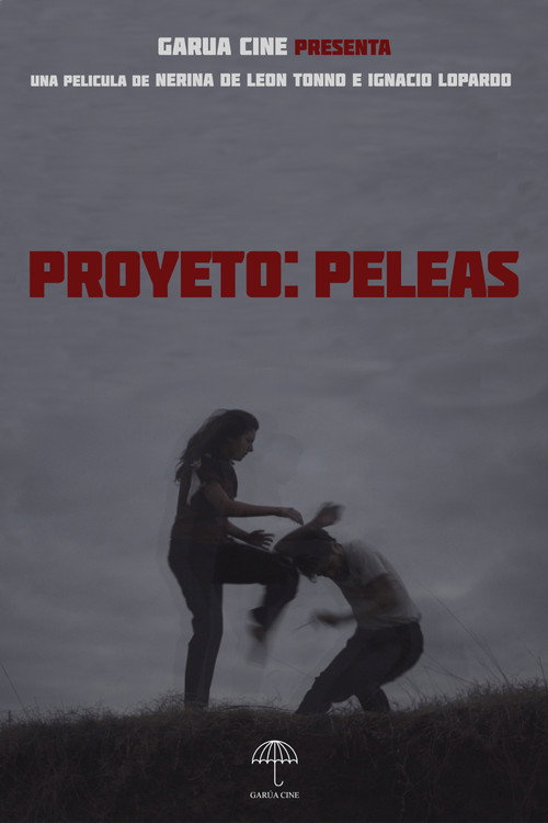 Movie poster for Proyecto: Peleas (2022)