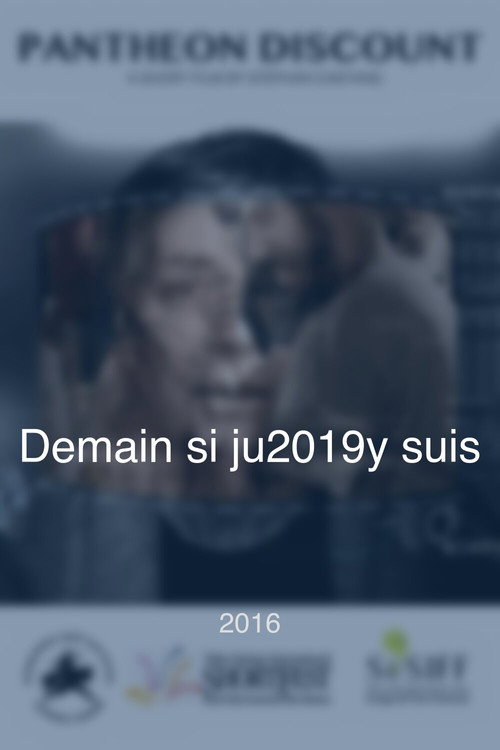Movie poster for Demain si j'y suis (2016)