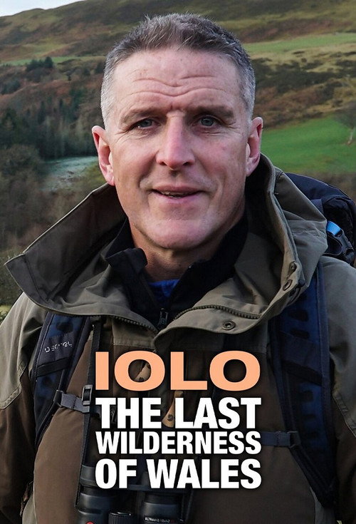 Series poster for Iolo: The Last Wilderness Of Wales (2020)