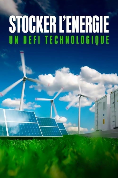 Movie poster for Stocker l'énergie - Un défi technologique (2022)