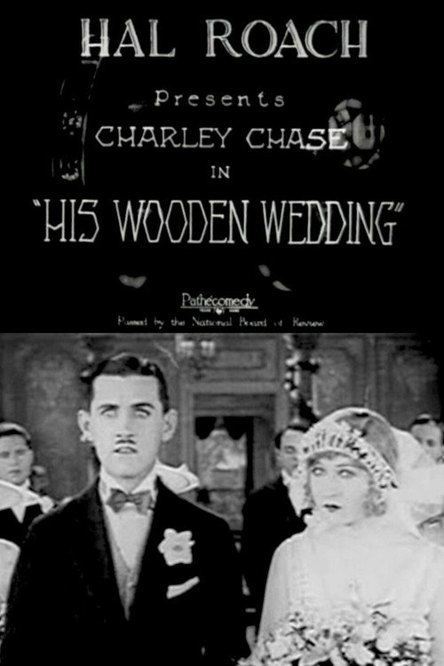 Movie poster for His Wooden Wedding (1925)