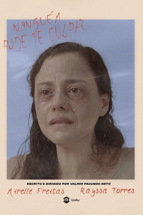 Movie poster for Ninguém Pode te Culpar (2024)