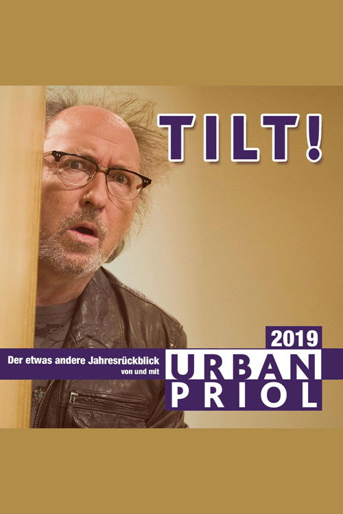 Movie poster for Urban Priol - TILT! 2019 (2019)